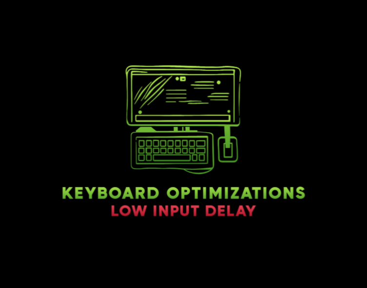 Screenshot or logo for KEYBOARD - FULL OPTIMIZATIONS by p0NDENUSH (LOW INPUT DELAY FOR ANY TYPE OF KEYBOARD) by p0NDENUSH