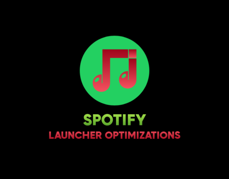 Screenshot or logo for SPOTIFY - LAUNCHER OPTIMIZATIONS by p0NDENUSH (PERFORMANCE) by p0NDENUSH