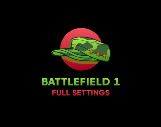 [1.8] BATTLEFIELD 1 - FULL SETTINGS & OPTIMIZATIONS by p0NDENUSH (SAFE)