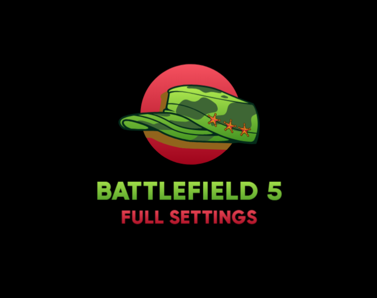 [5.7] BATTLEFIELD 5 - SETĂRI ȘI OPTIMIZĂRI COMPLETE de la p0NDENUSH (SIGURANȚĂ)